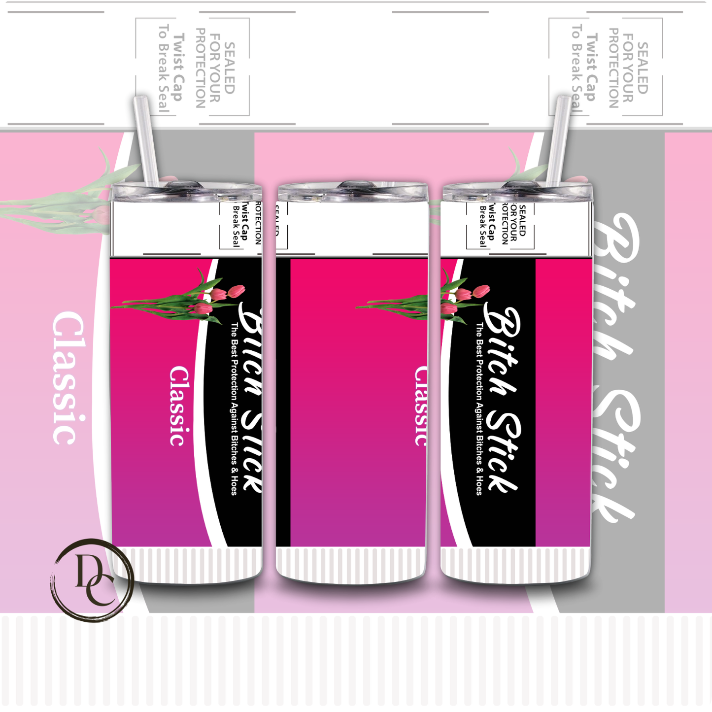 Bitch Stick 20 oz Custom Sublimation Tumbler Stainless Steel 14