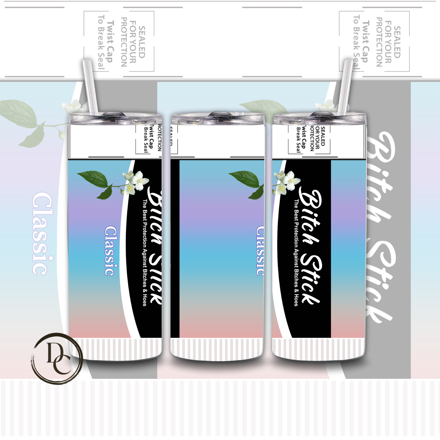 Bitch Stick 20 oz Custom Sublimation Tumbler Stainless Steel 15