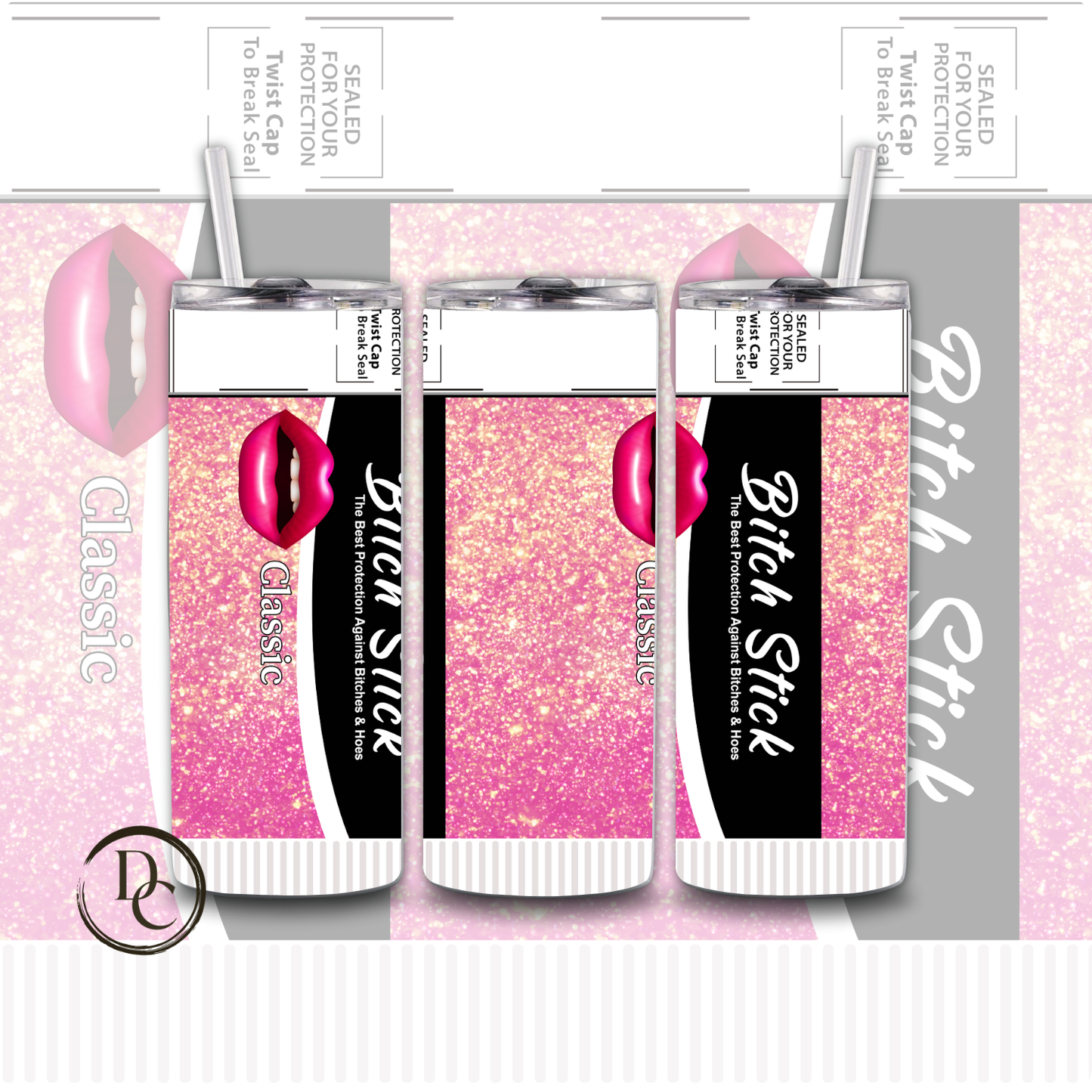 Bitch Stick 20 oz Custom Sublimation Tumbler Stainless Steel 18