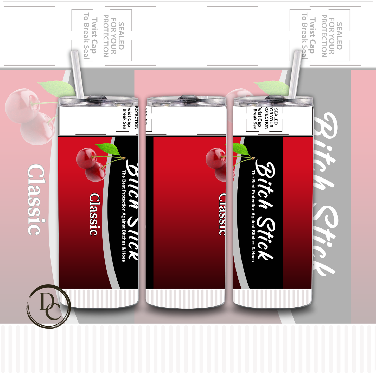 Bitch Stick 20 oz Custom Sublimation Tumbler Stainless Steel 23