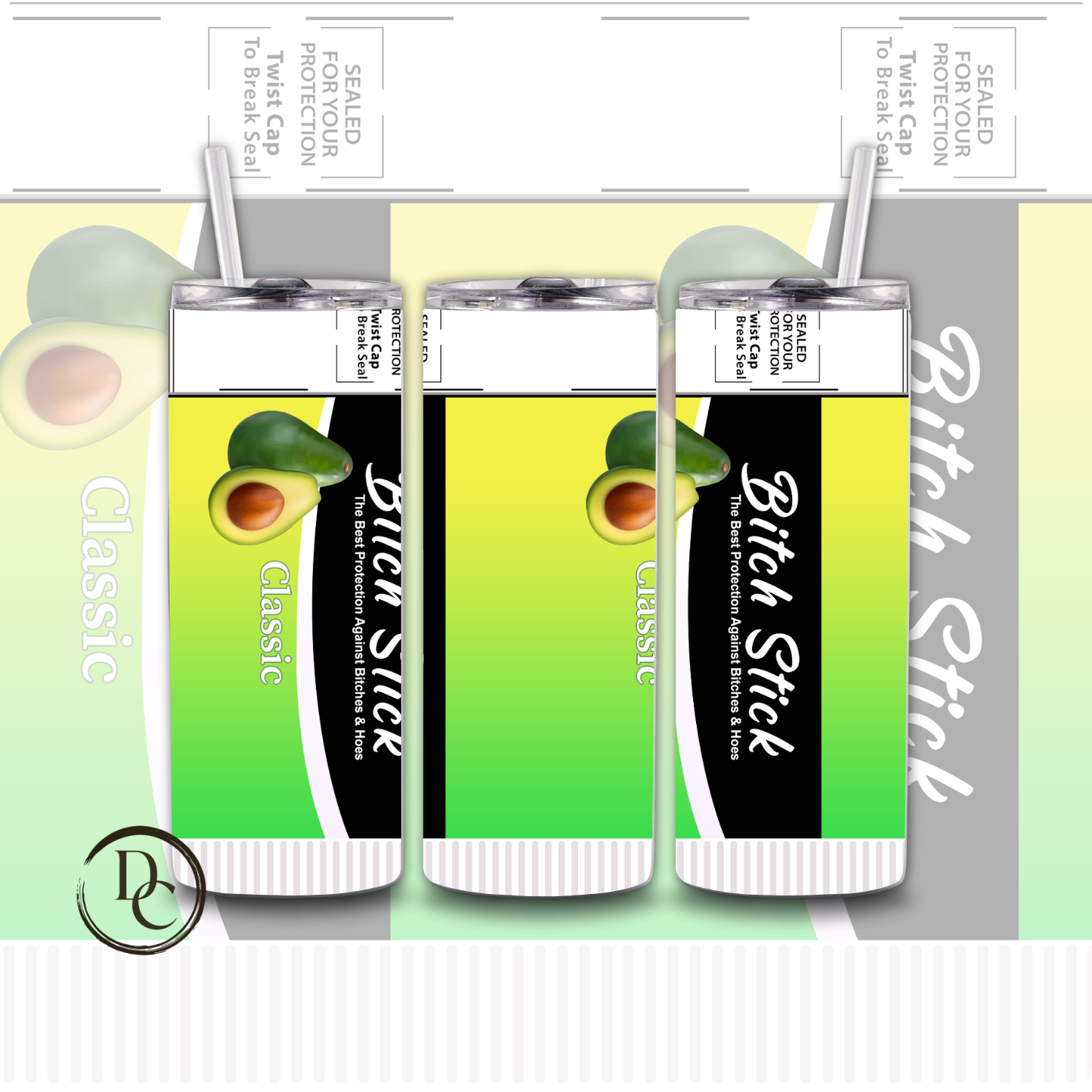 Bitch Stick 20 oz Custom Sublimation Tumbler Stainless Steel 24