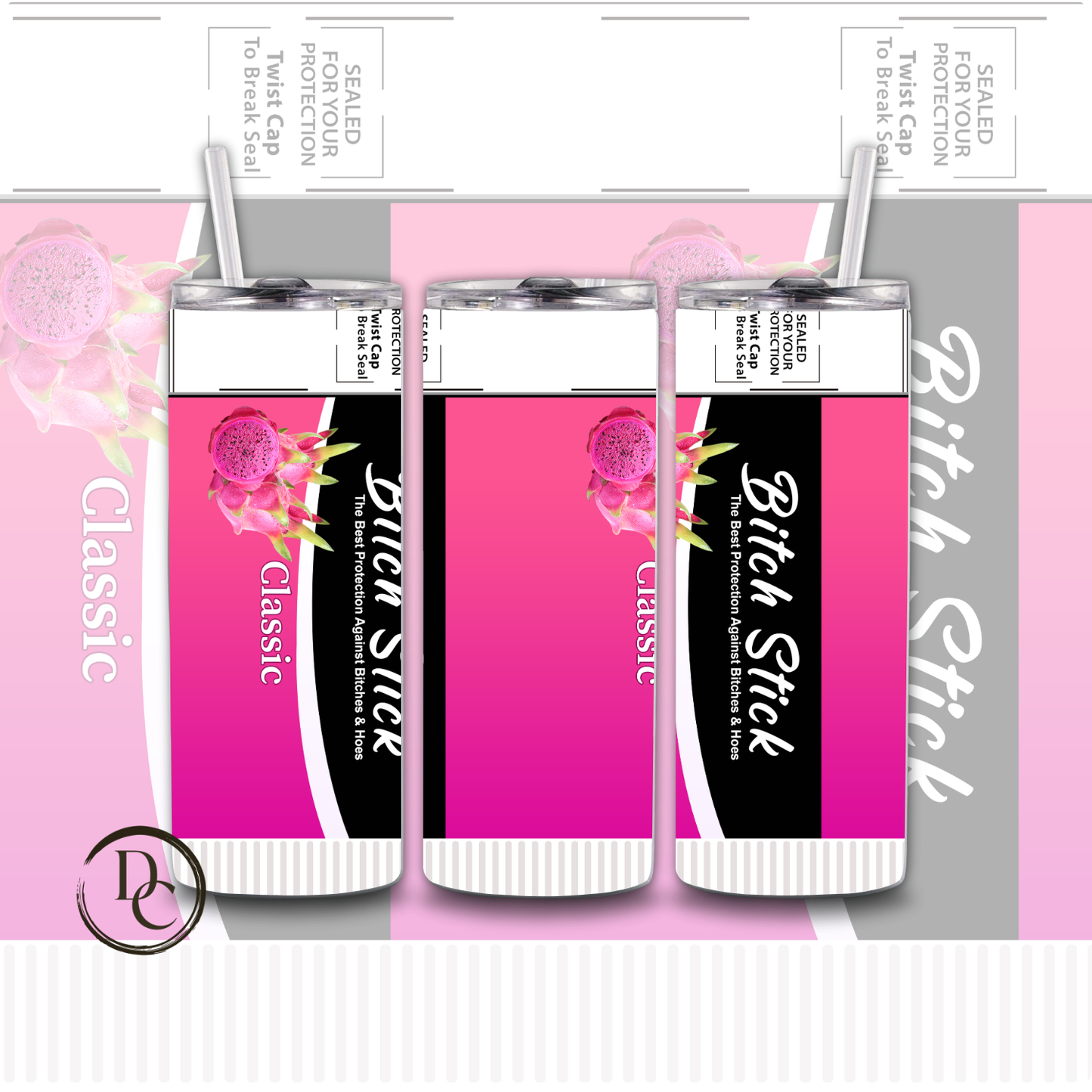 Bitch Stick 20 oz Custom Sublimation Tumbler Stainless Steel 25