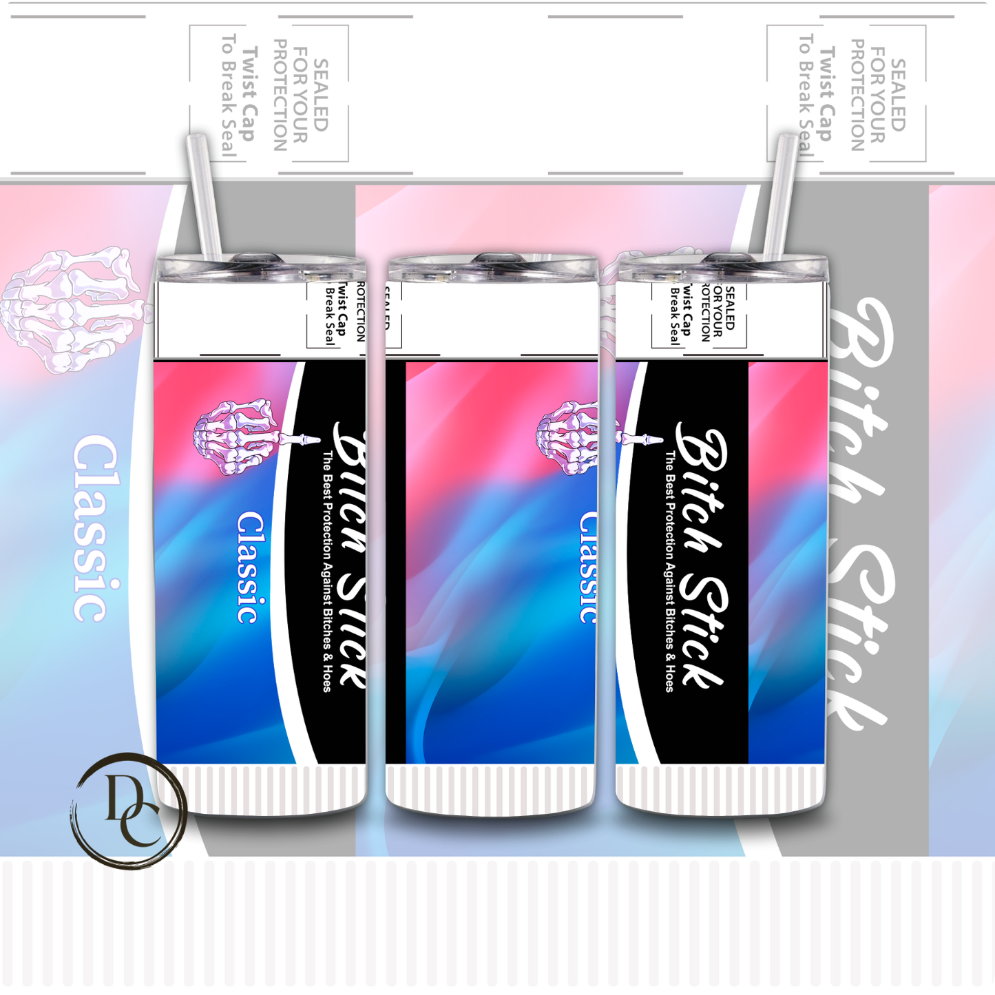 Bitch Stick 20 oz Custom Sublimation Tumbler Stainless Steel 21