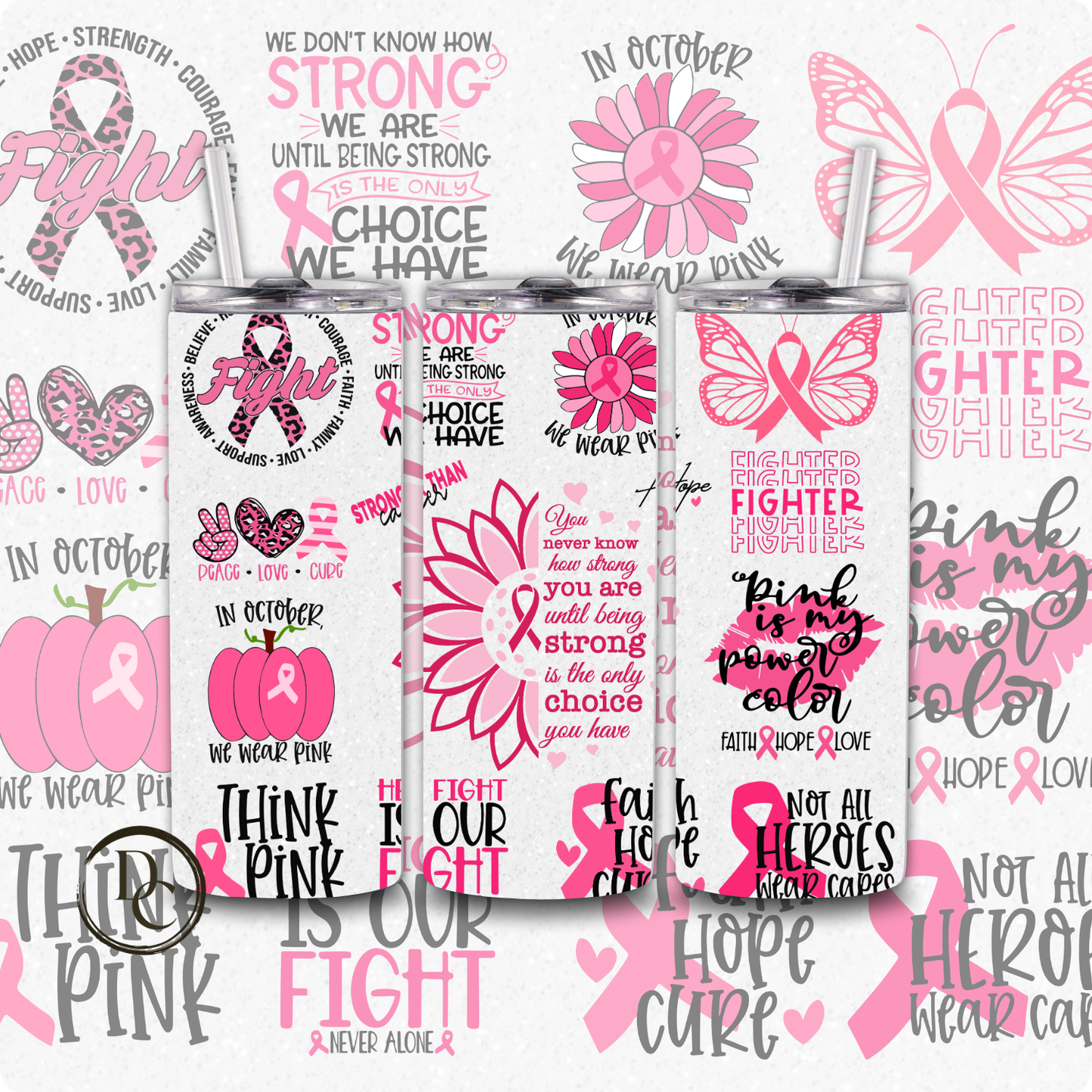 Breast Cancer 20 Oz Custom Sublimation Tumbler Stainless Steel 19 Strength Faith Courage