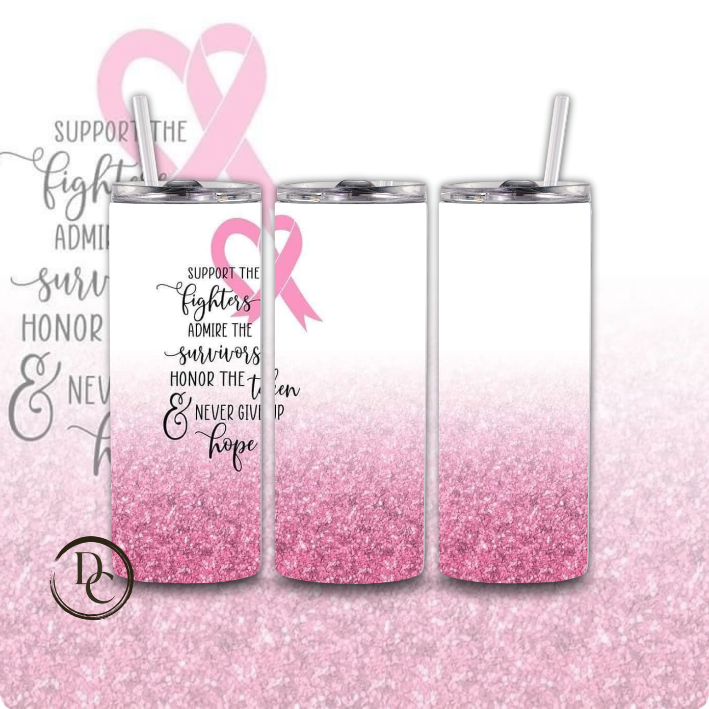 Breast Cancer 20 Oz Custom Sublimation Tumbler Stainless Steel #33 Fight Cancer