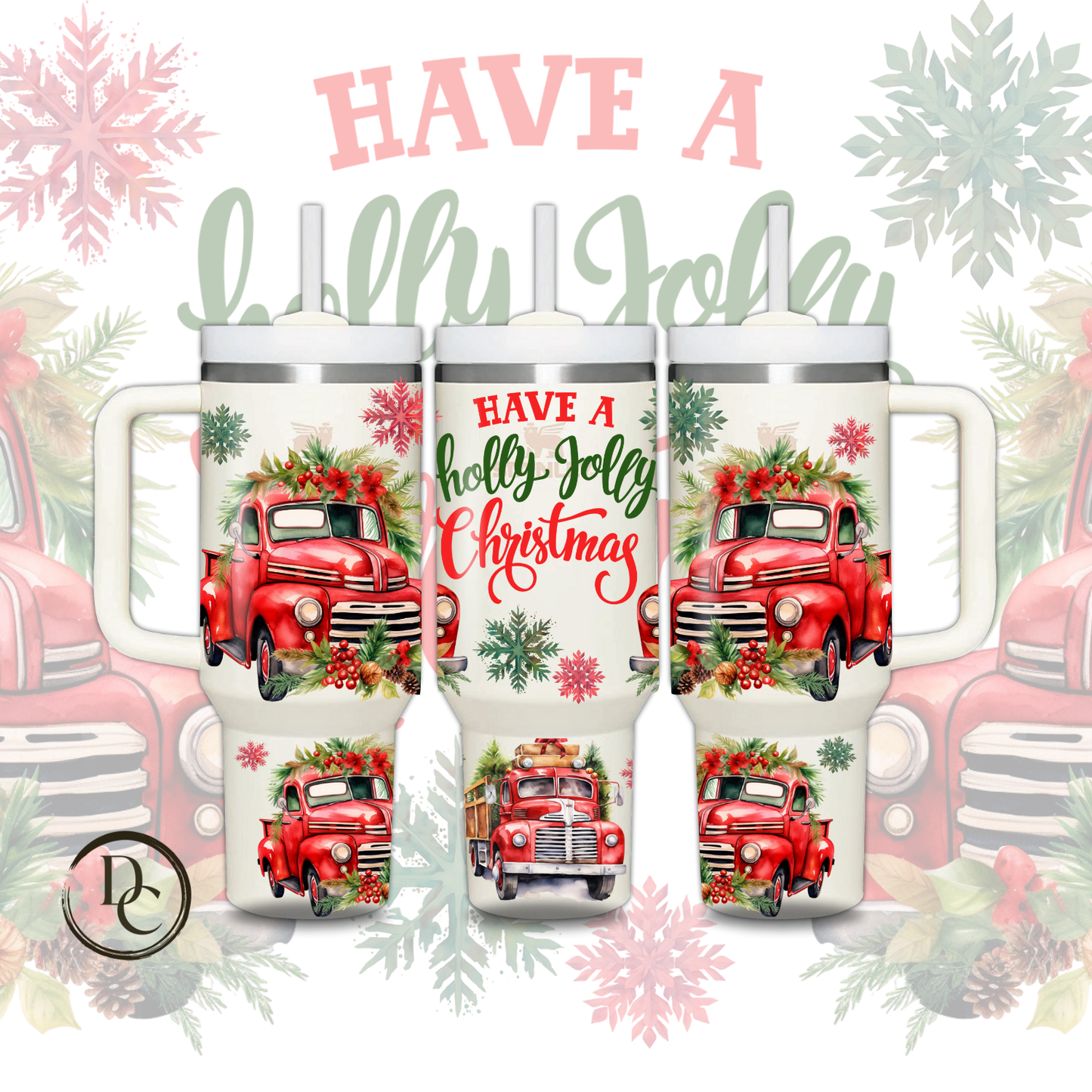 Have A Holly Jolly Christmas Pink Truck Holiday 30 oz & 40 Oz Custom Sublimation Tumbler Stainless Steel# 10