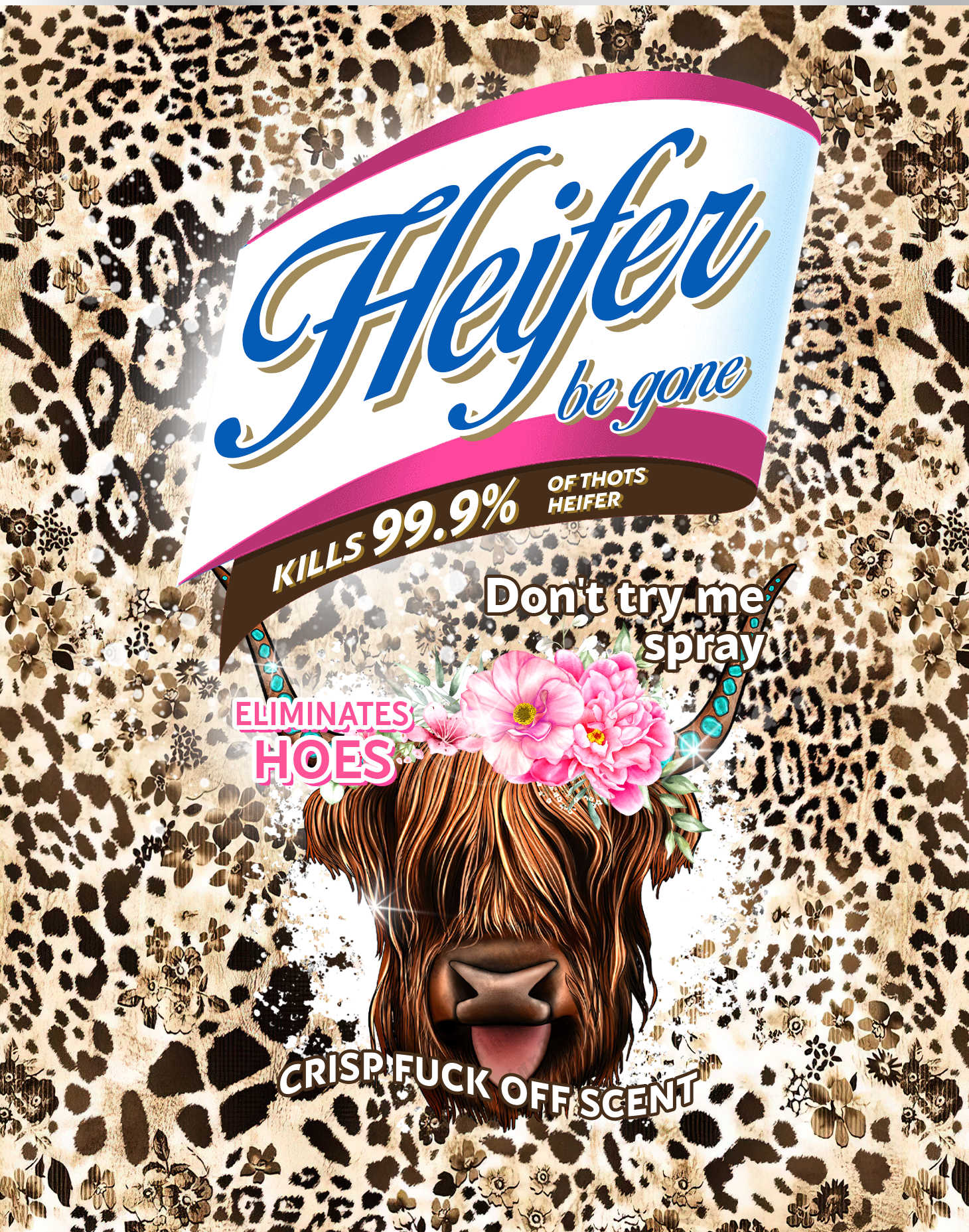Heifer Be Gone 20 Oz Tumblers