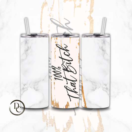 100 % That BTCH 20 oz Custom Sublimation Tumbler Stainless Steel 1