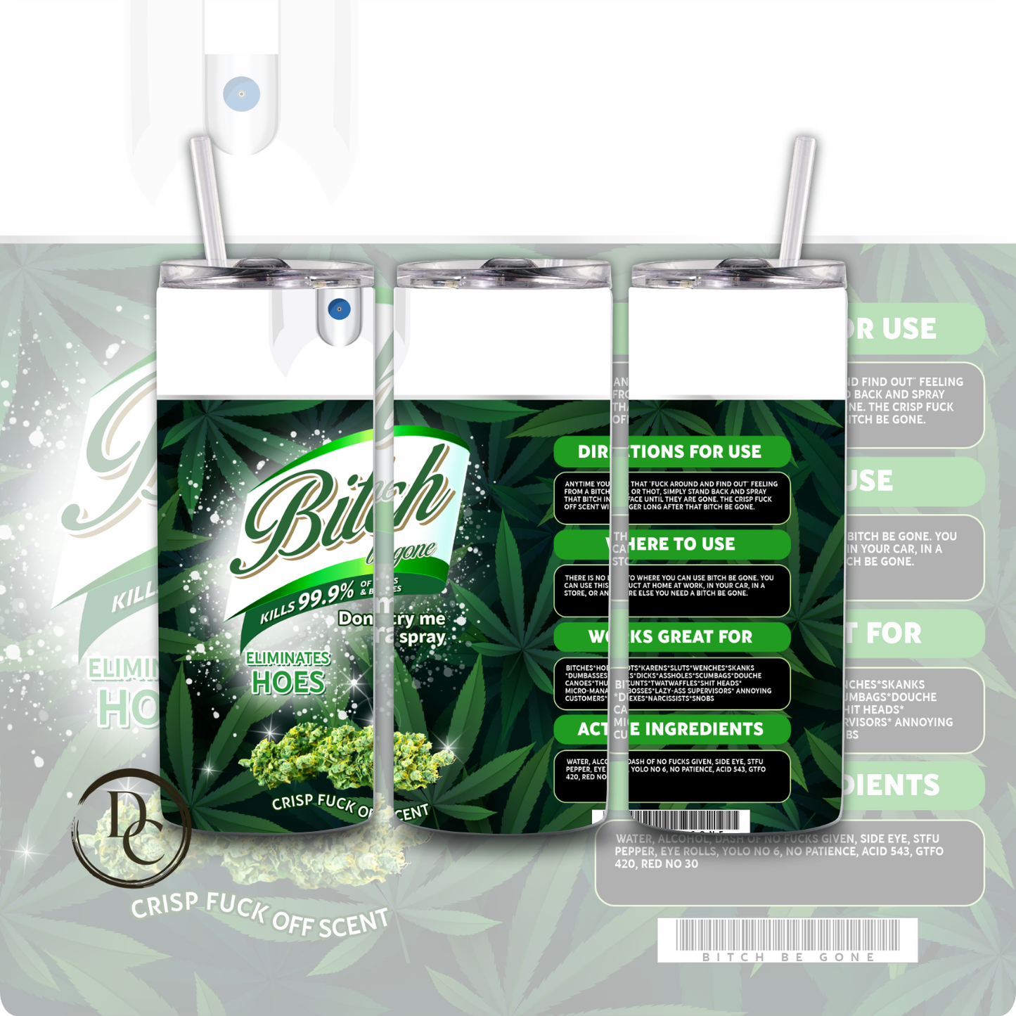 Bitch Be Gone Spray 20 oz Custom Sublimation Tumbler Stainless Steel 29