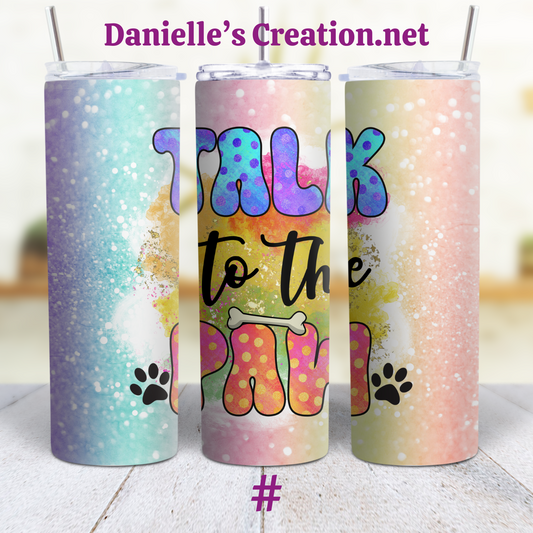 Life Is better With Dog 20 oz Custom Sublimation Tumbler Stainless Steel Dog MOM