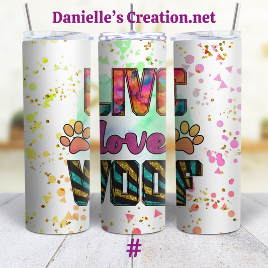 Life Is better With Dog 20 oz Custom Sublimation Tumbler Stainless Steel Dog MOM