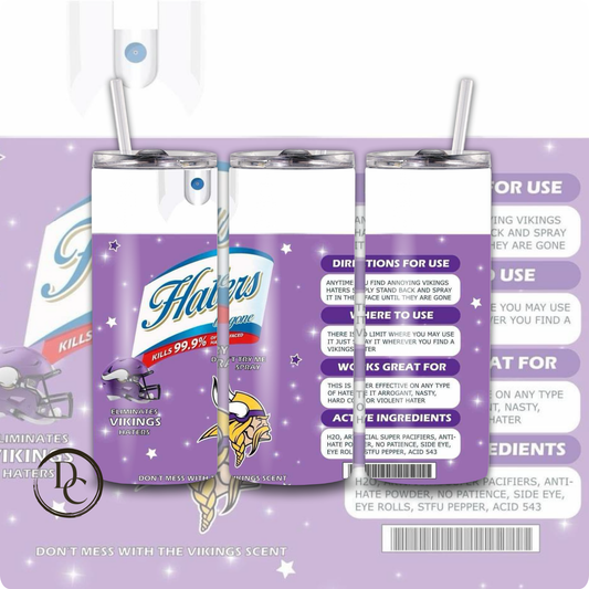 Haters Be Gone Football 20 oz Custom Sublimation Tumbler Stainless Steel # 19 Vikings
