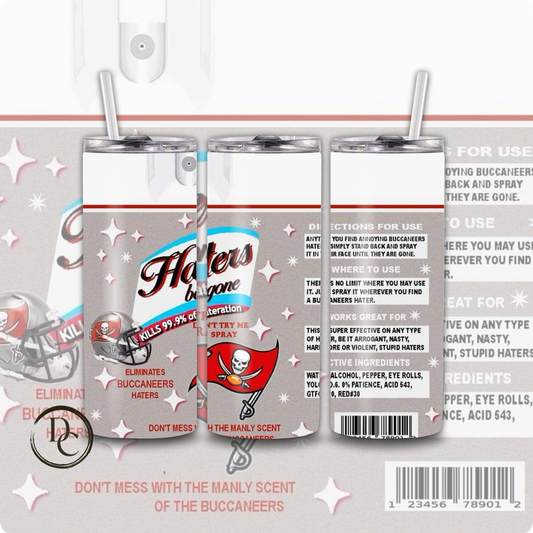 Haters Be Gone Football 20 oz Custom Sublimation Tumbler Stainless Steel# 20 Buccaneers