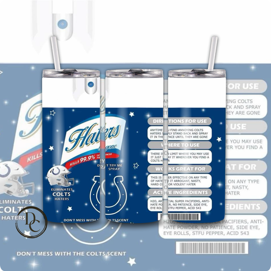 Haters Be Gone Football 20 oz Custom Sublimation Tumbler Stainless Steel # 25 Colt