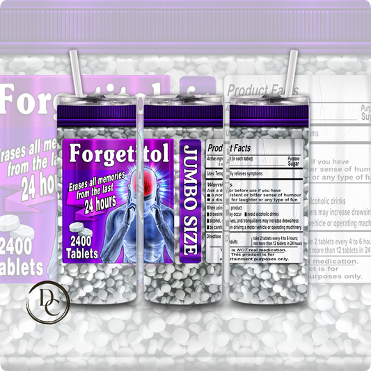 FORGETITOL FUNNY JOKE 20 oz Stainless Steel Custom Sublimation Tumbler 5