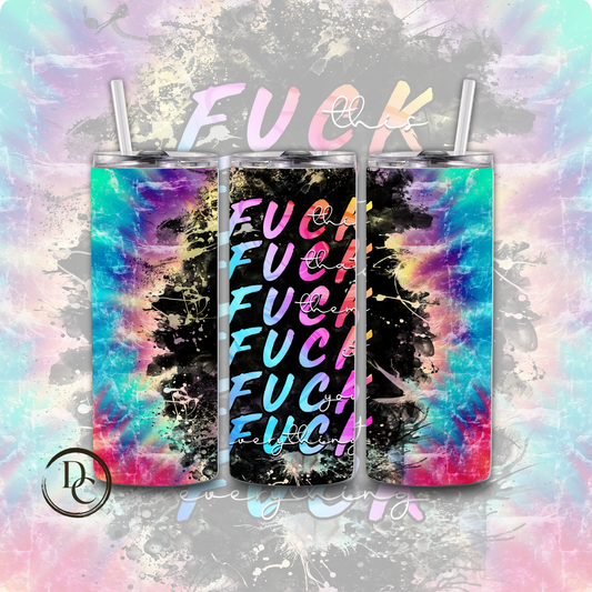 FUCK THIS THAT THEM IT YOU EVERYTHING 20 oz Custom Sublimation Tumbler Stainless Steel 11