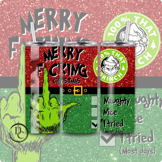 Merry F*cking Christmas Grinch 20 oz Custom Sublimation Tumbler Stainless Steel # 3