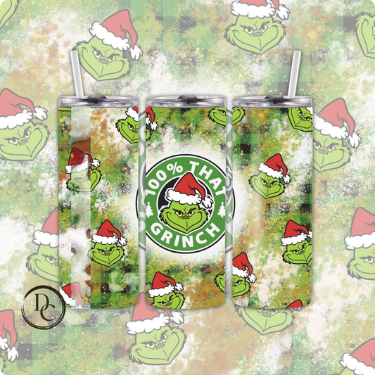 100% that Grinch 20 oz Custom Sublimation Tumbler Stainless Steel # 8