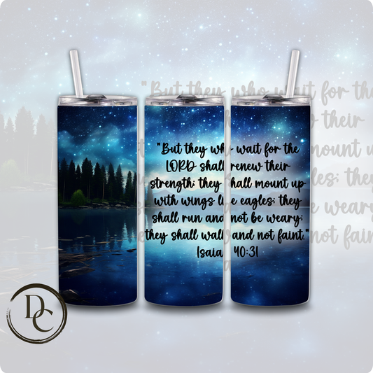 Isaiah 40:31 Bible Verse Religious 20 oz Custom Sublimation Tumbler Stainless Steel Insulated 