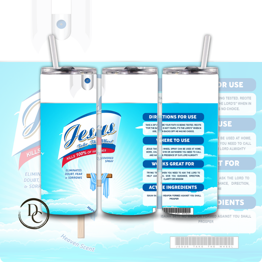 Jesus Take The Wheel Spray 20 oz Custom Sublimation Tumbler Stainless Steel 10