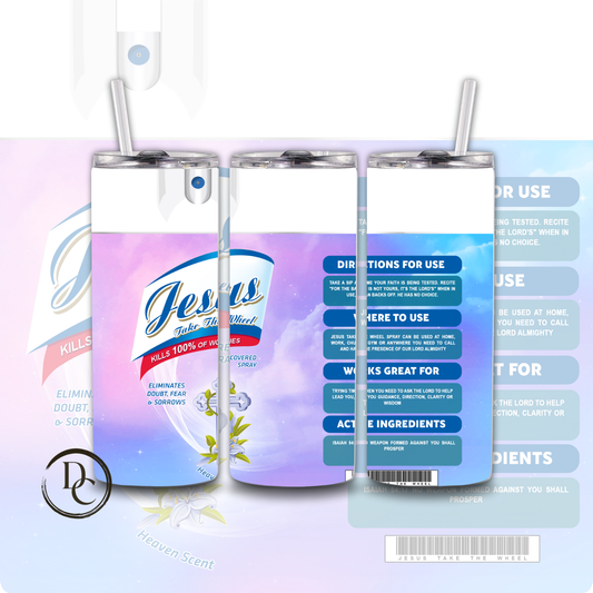 Jesus Take The Wheel Spray 20 oz Custom Sublimation Tumbler Stainless Steel 15