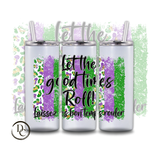 Let The Good Time Roll Mardi Gras 20 oz Custom Sublimation Tumbler Stainless Steel 9