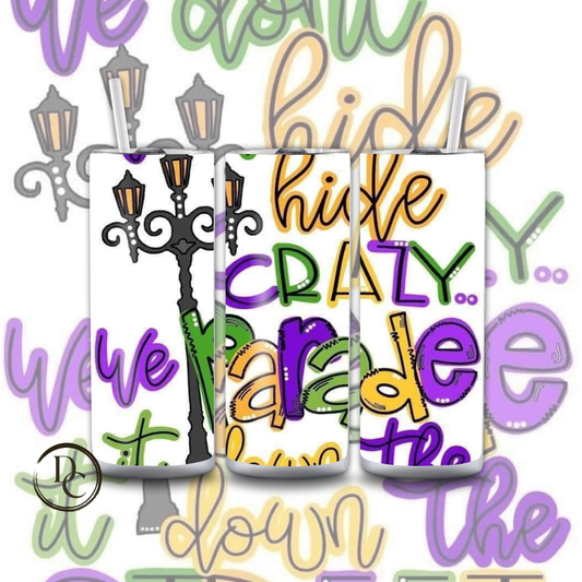 Mardi Gras 20 oz Custom Sublimation Tumbler Stainless Steel 24