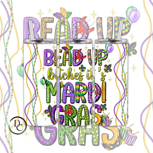BEAD UP BITCHED ITS Mardi Gras Gator 20 oz Custom Sublimation Tumbler Stainless Steel 29