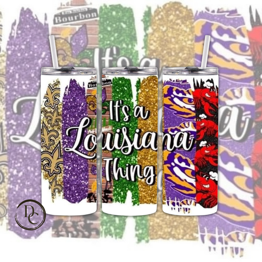 IT'S a LOUISIANA THING Mardi Gras 20 oz Custom Sublimation Tumbler Stainless Steel 38