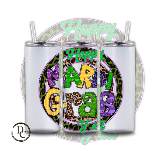 Happy Mardi Gras Y'all 20 oz Custom Sublimation Tumbler Stainless Steel 22