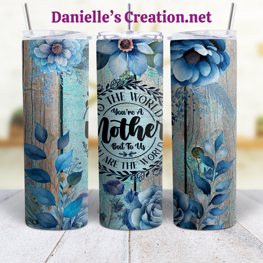 World greatest, Mom Life, Mother, MAMA, Mommy, Mother's Day 20 oz Custom Sublimation Tumbler Stainless Steel