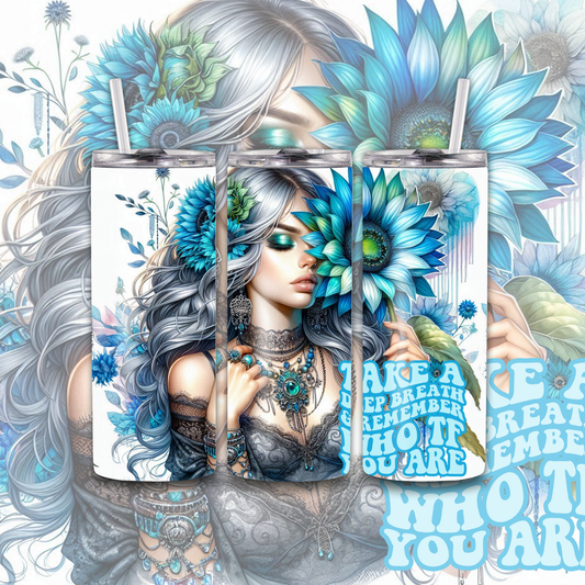 Take A Deep Breath & Remember Who TF You Are 20 oz Custom Sublimation Tumbler Stainless Steel 22