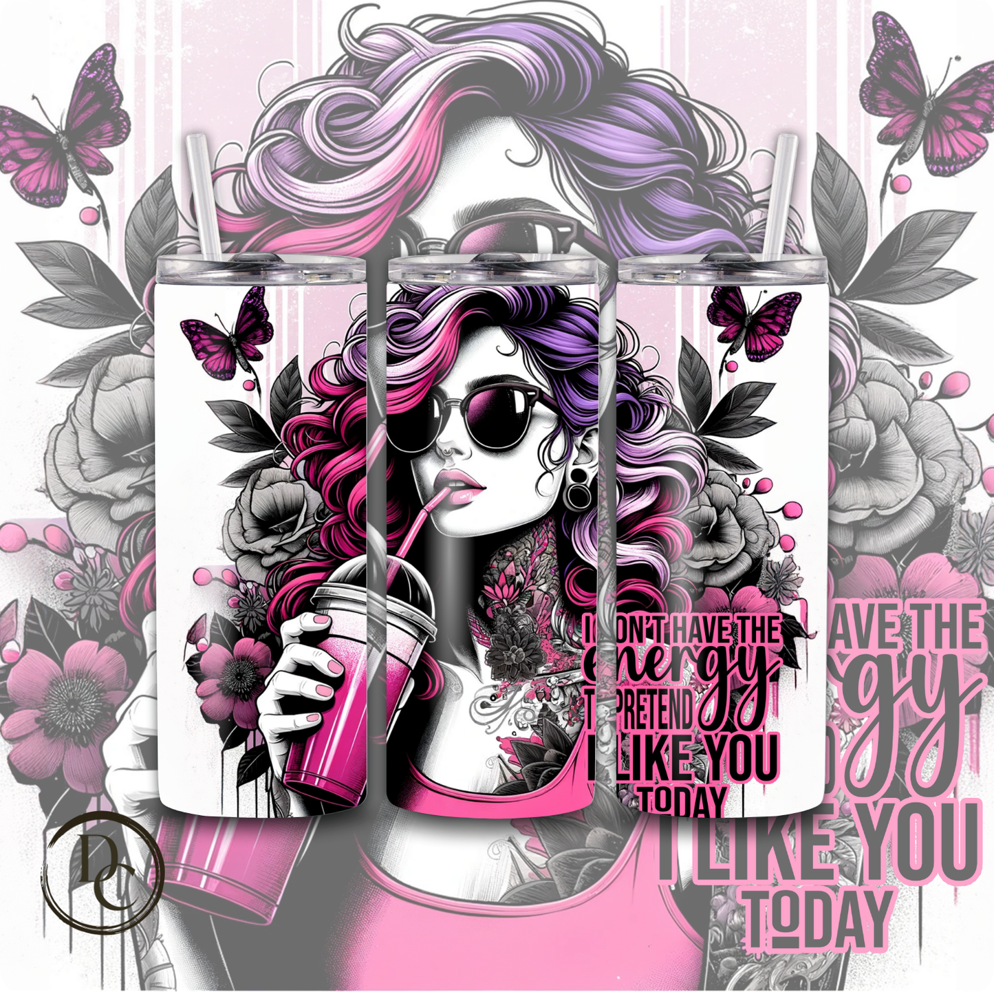 NOT ENOUGH SAGE FOR THIS SHIT 20 oz Custom Sublimation Tumbler Stainless Steel #32