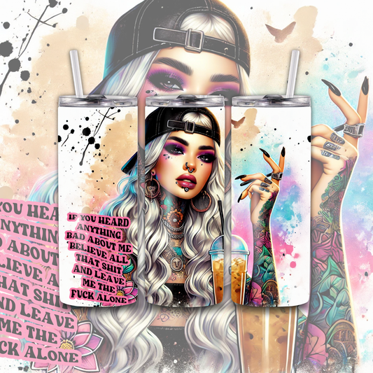 If You Heard Anything Bad About Me Believe All 20 oz Custom Sublimation Tumbler Stainless Steel 9