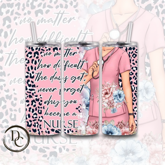 No Matter How Difficult The days Gets Never Forget 20 oz Stainless Steel Custom Sublimation Tumbler #19