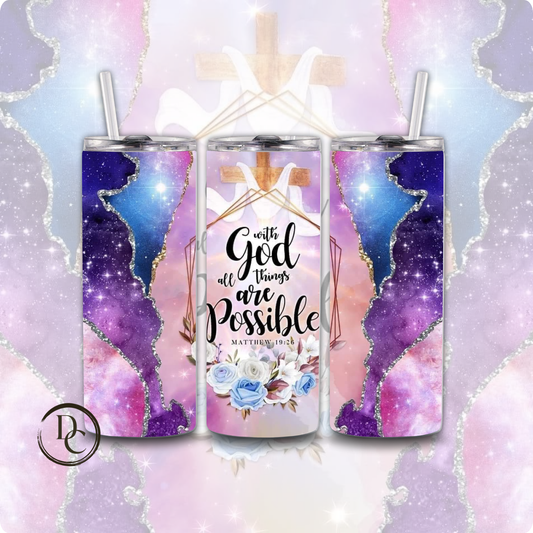 With God all Things are possible 20 oz Custom Sublimation Tumbler Stainless Steel Insulated 