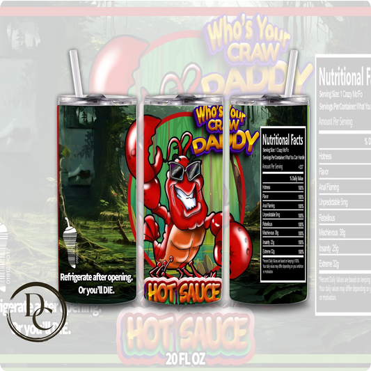 Craw Daddy Hot Sauce Cajun Seasoning 20 oz Custom Sublimation Tumbler Stainless Steel