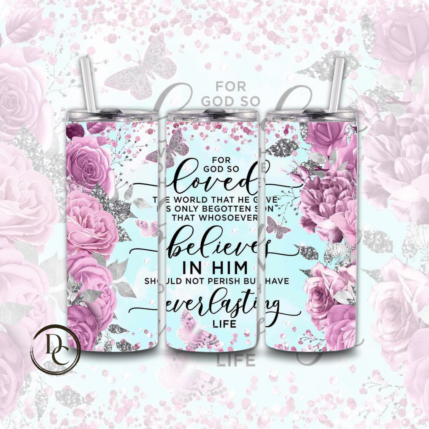 For God So loved the World 20 oz Custom Sublimation Tumbler Stainless Steel Insulated 