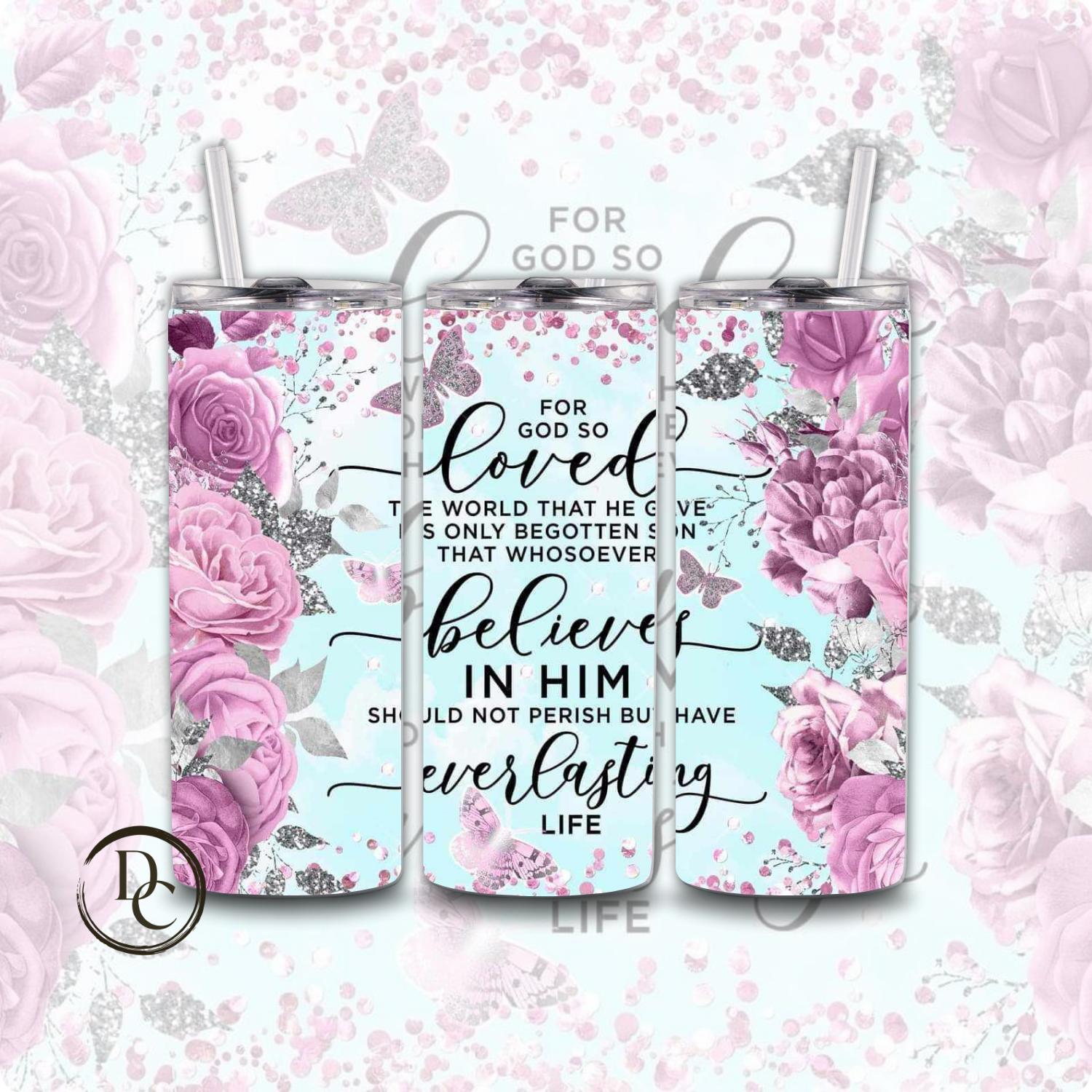 For God So loved the World 20 oz Custom Sublimation Tumbler Stainless Steel Insulated 