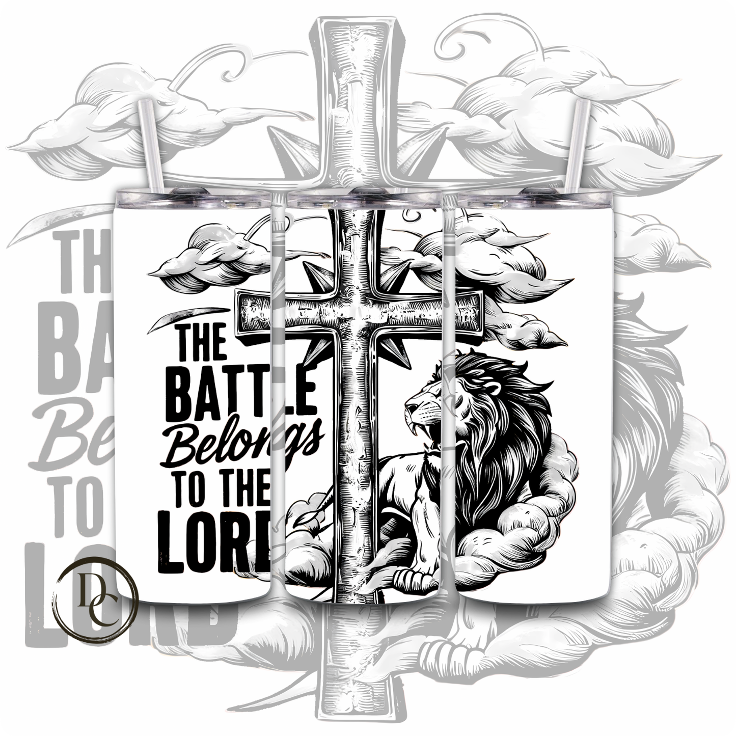 The Battle Belongs To the Lord 20 oz Custom Sublimation Tumbler Stainless Steel Insulated 